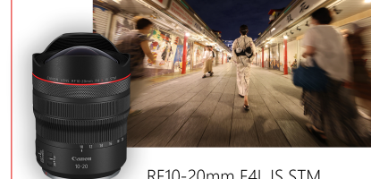 لنز RF 10-20mm F4L IS STM: عریض ترین لنز زوم بدون فیش آی جهان